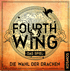 Fourth Wing – Das Spiel