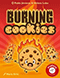 Burning Cookies