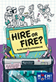 Hire or Fire?