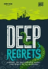 Deep Regrets