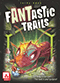 Fantastic Trails